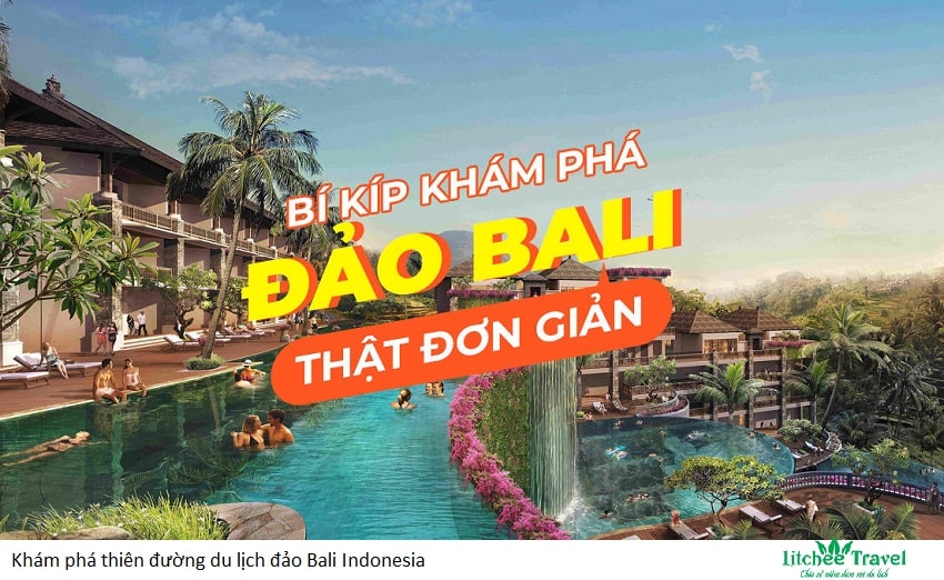 Du Lịch Bali Indonesia Litchee Travel